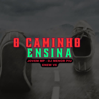 O CAMINHO ENSINA (Single)