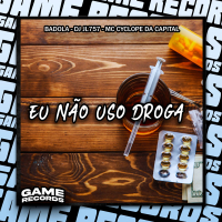 Eu Não Uso Droga (Single)