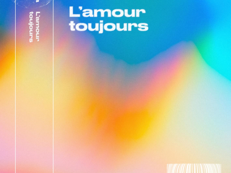 L'Amour Toujours (Single)