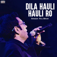 Dila Hauli Hauli Ro - Single