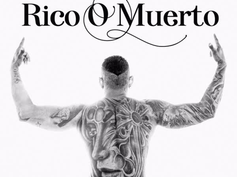 Rico o Muerto (Single)