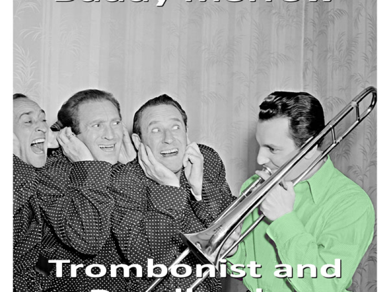 Trombonist and Bandleader