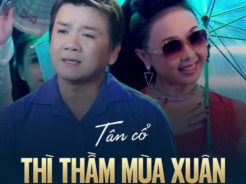 Tân Cổ Thì Thầm Mùa Xuân (Single)