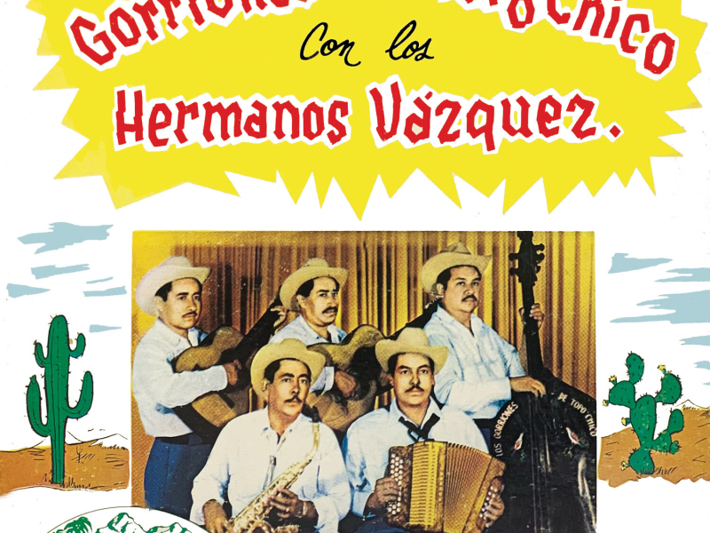 Los Gorriones Del Topo Chico Con Los Hermanos Vazquez (Rancheras)