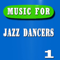 Music for Jazz Dancers, Vol. 1