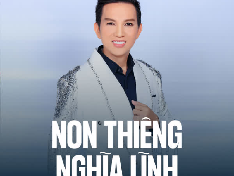 Non Thiêng Nghĩa Lĩnh (Single)