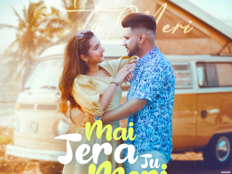 Mai Tera Tu Meri (Single)