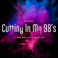 Cutting In My 98's (Single)