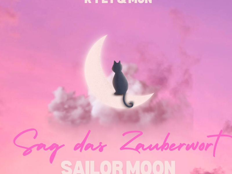 Sag das Zauberwort (Sailor Moon) (Single)