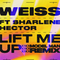 Lift Me Up (Model Man Remix) (Single)