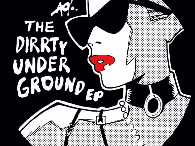 The Dirrty Underground EP