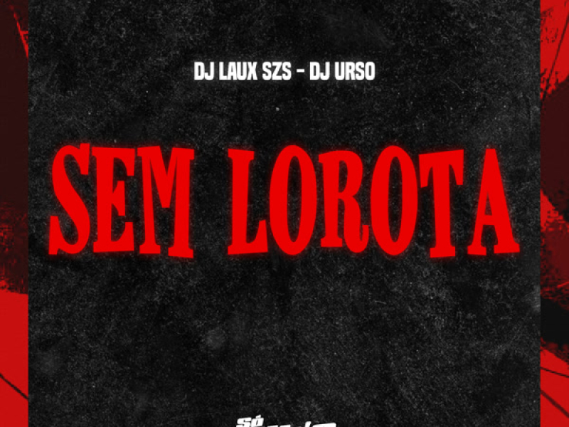 Sem Lorota (Single)