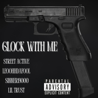 Glock With Me (Single)
