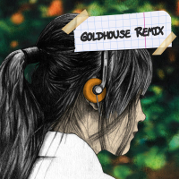 Good Vibe (GOLDHOUSE Remix) (Single)