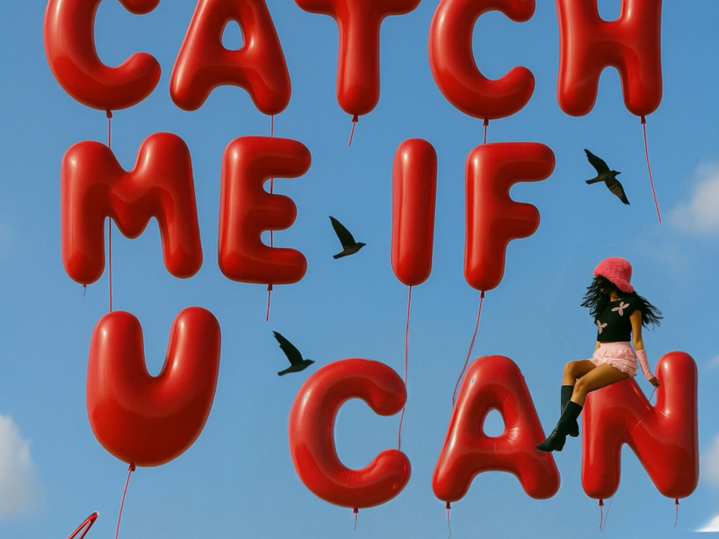 Catch Me If U Can (Single)