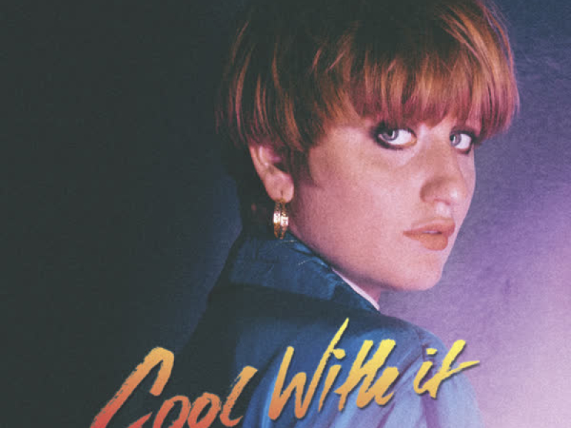 Cool with It (Single)