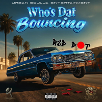 Who's Dat Bouncing (Single)