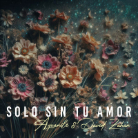 Solo Sin Tu Amor (Single)