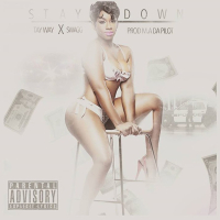 Stay Down (feat. Swagg) (Single)