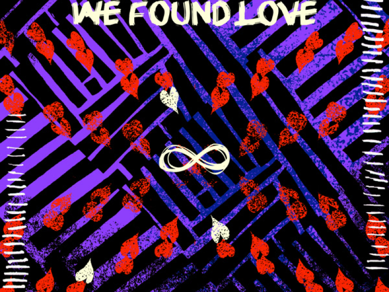 We Found Love (Single)