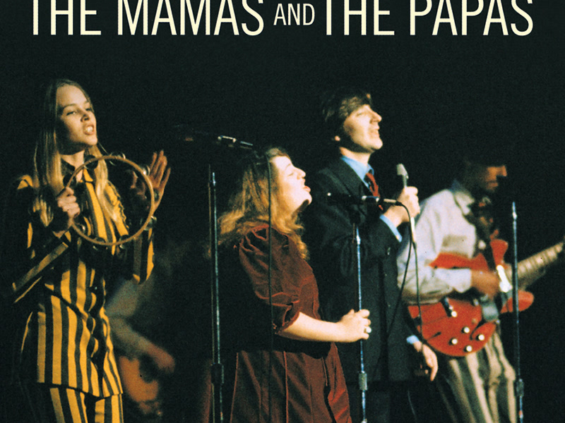 Greatest Hits: The Mamas & The Papas
