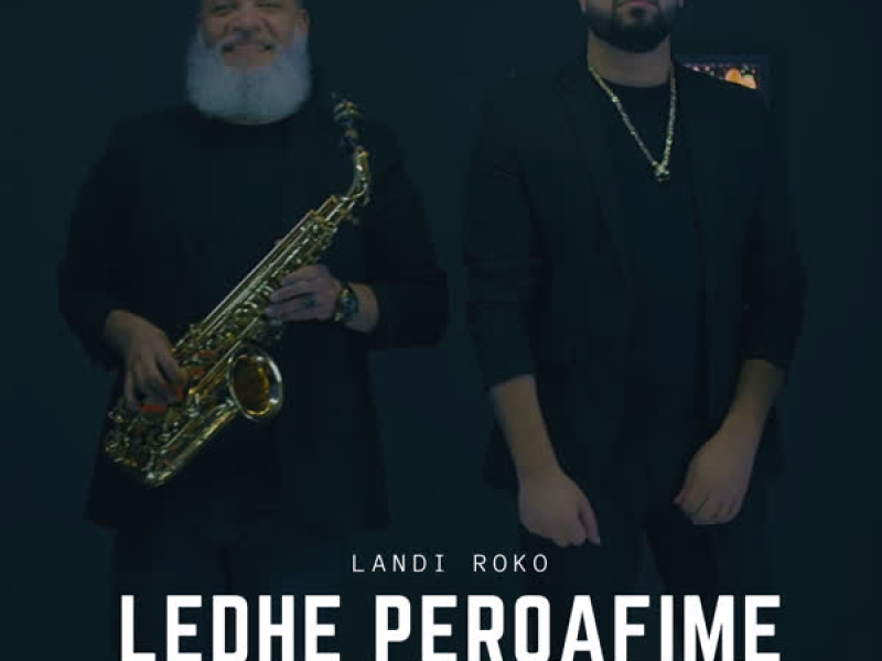 Ledhe Perqafime (Single)