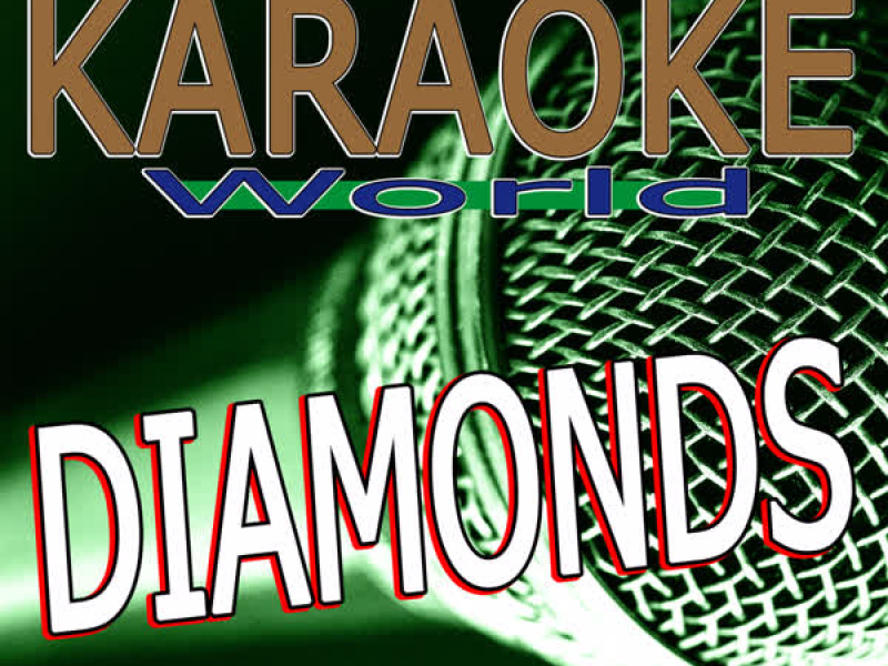 Diamonds (Originally Performed By Rihanna) [Karaoke Version] (Single)