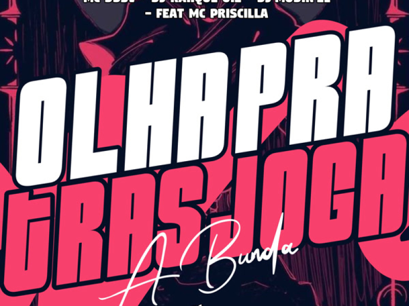 Olha Pra Tras Joga a Bunda (Single)