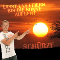 Lasst uns feiern bis die Sonne aufgeht (Single)