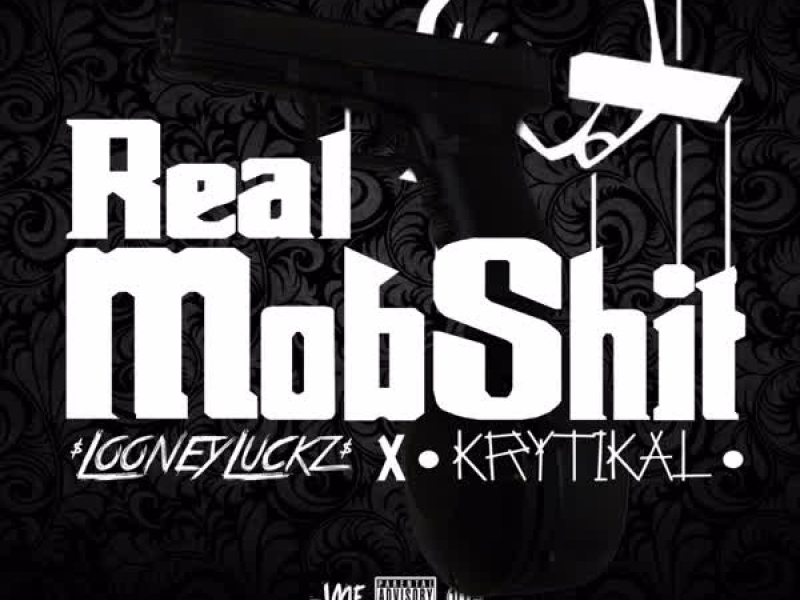 Real Mob Shit (Single)