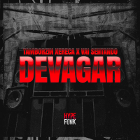 Tamborzin Xereca X Vai Sentando Devagar (Single)