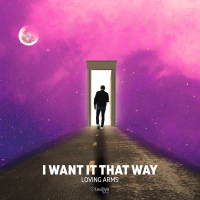 I Want It That Way (Single)