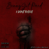 I don't Know (feat. TaxFree Whoop & ABM Hancho) (Single)
