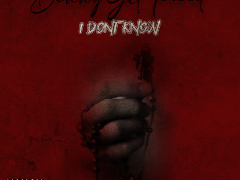 I don't Know (feat. TaxFree Whoop & ABM Hancho) (Single)