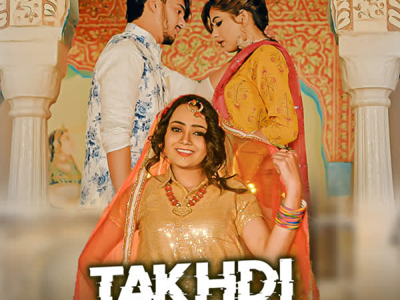 Takhdi (Single)