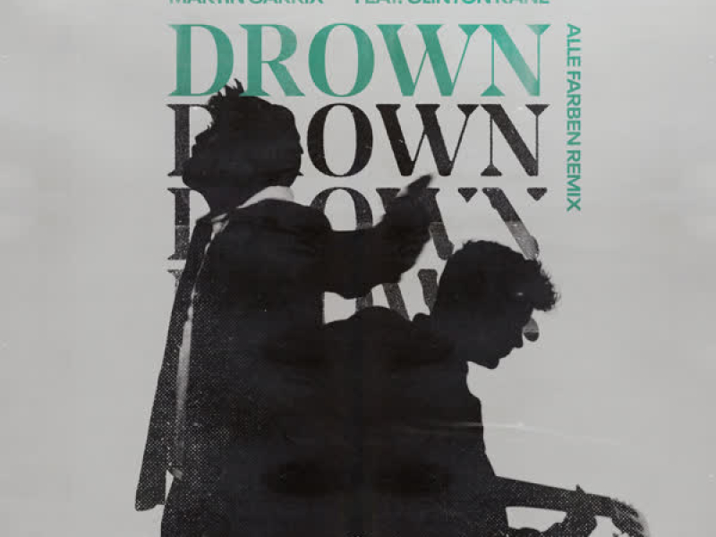 Drown (feat. Clinton Kane) (Alle Farben Remix) (Single)