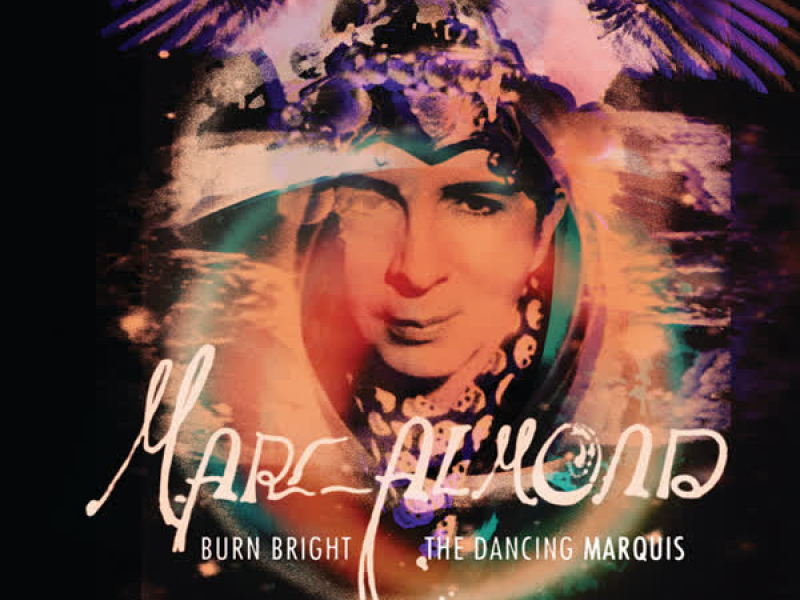 Burn Bright / The Dancing Marquis (EP)