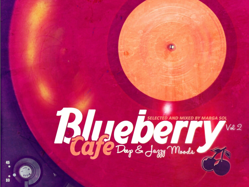 Blueberry Café, Vol. 2 (Deep & Jazzy House Moods)