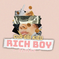 Cua Gái Kiểu Rich Boy (Single)