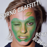 Porno Graffitti Best Blue's