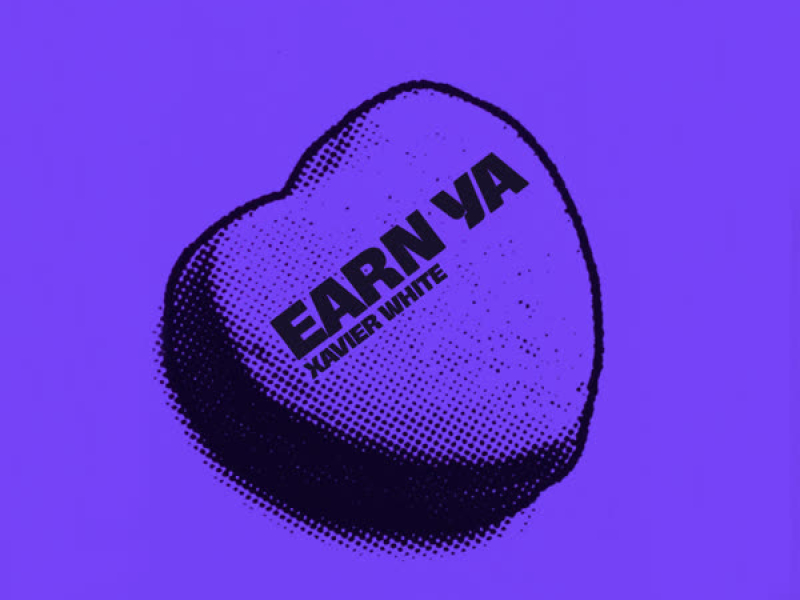 Earn Ya (Single)