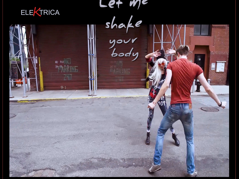 Let Me Shake Your Body (Single)