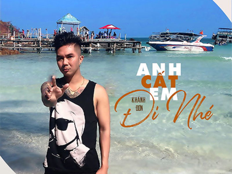 Anh Cất Em Đi Nhé (Single)
