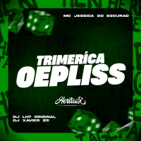 Trimerica Oepliss (Single)