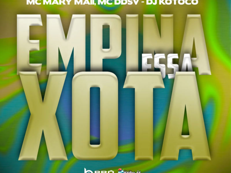 Empina Essa Xota (Single)