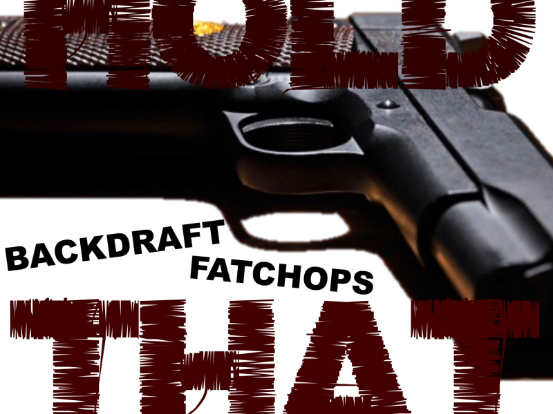 Hold That (feat. Fatchops)