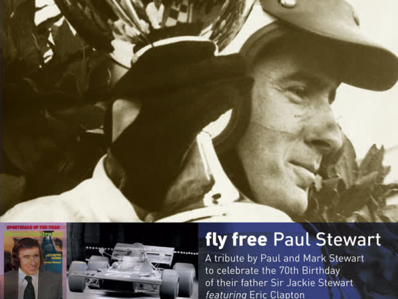 Fly Free (A Tribute to Sir Jackie Stewart) [feat. Eric Clapton] - Single