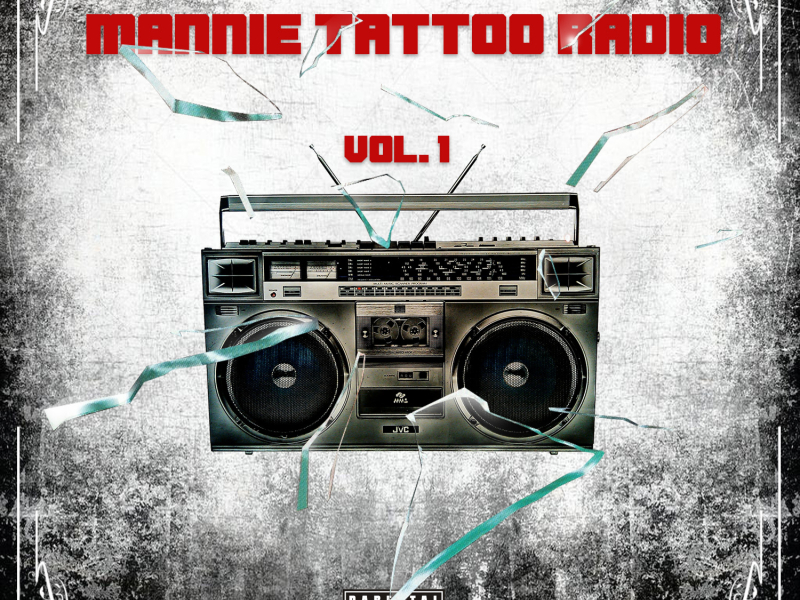 Mannie Tattoo Radio, Vol. 1