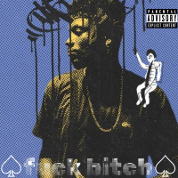 F'ck bitch (Single)