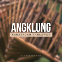 Angklung Karatagan Pahlawan (Single)